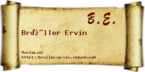 Brüller Ervin névjegykártya